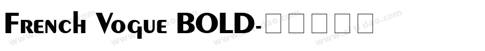 French Vogue BOLD字体转换